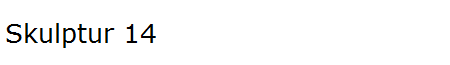 Skulptur 14